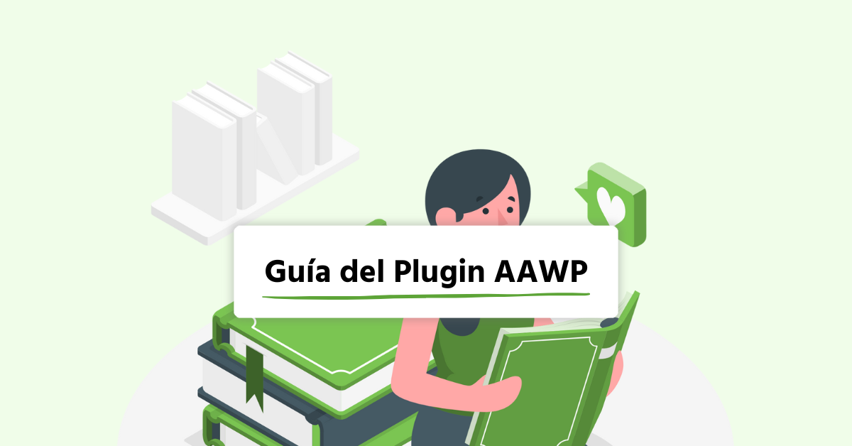 Guía del plugin AAWP Amazon Affiliates for WordPress (con shortcodes)