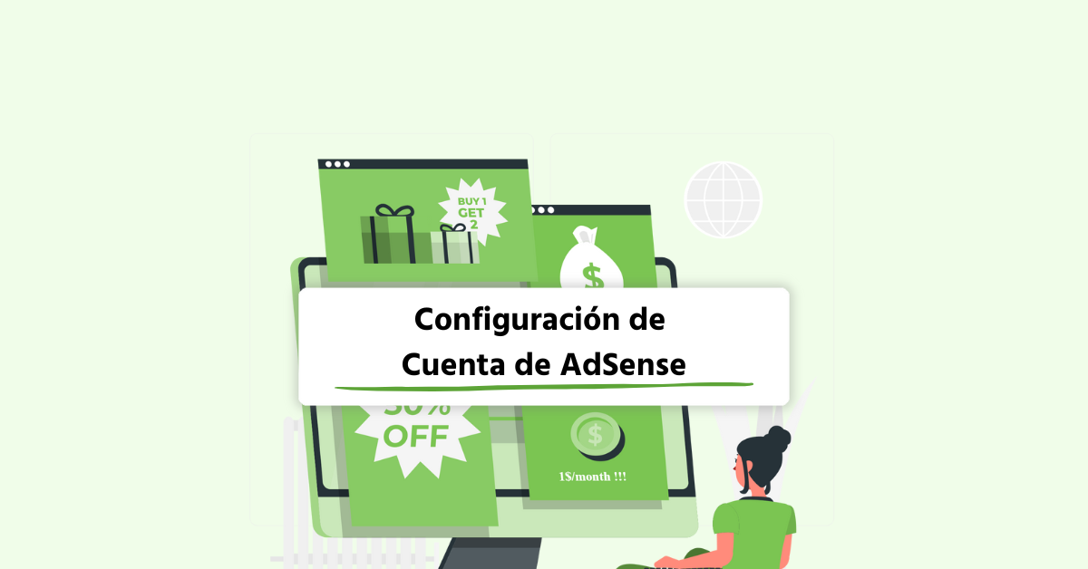Cómo crear una cuenta en AdSense paso a paso