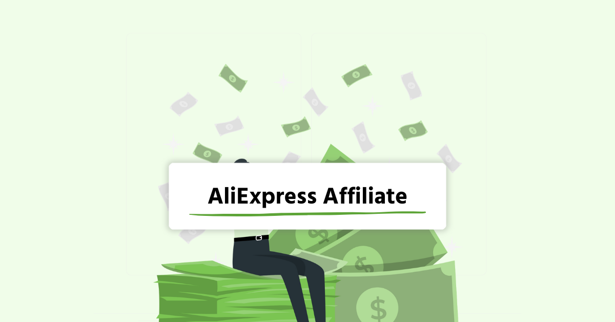 How to make money with the AliExpress Affiliate Program