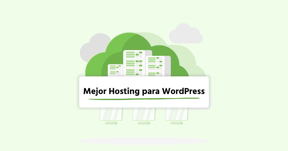 Mejor Hosting para WordPress