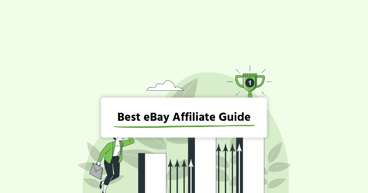 How to make money with the eBay Affiliate Program (Partner Network)