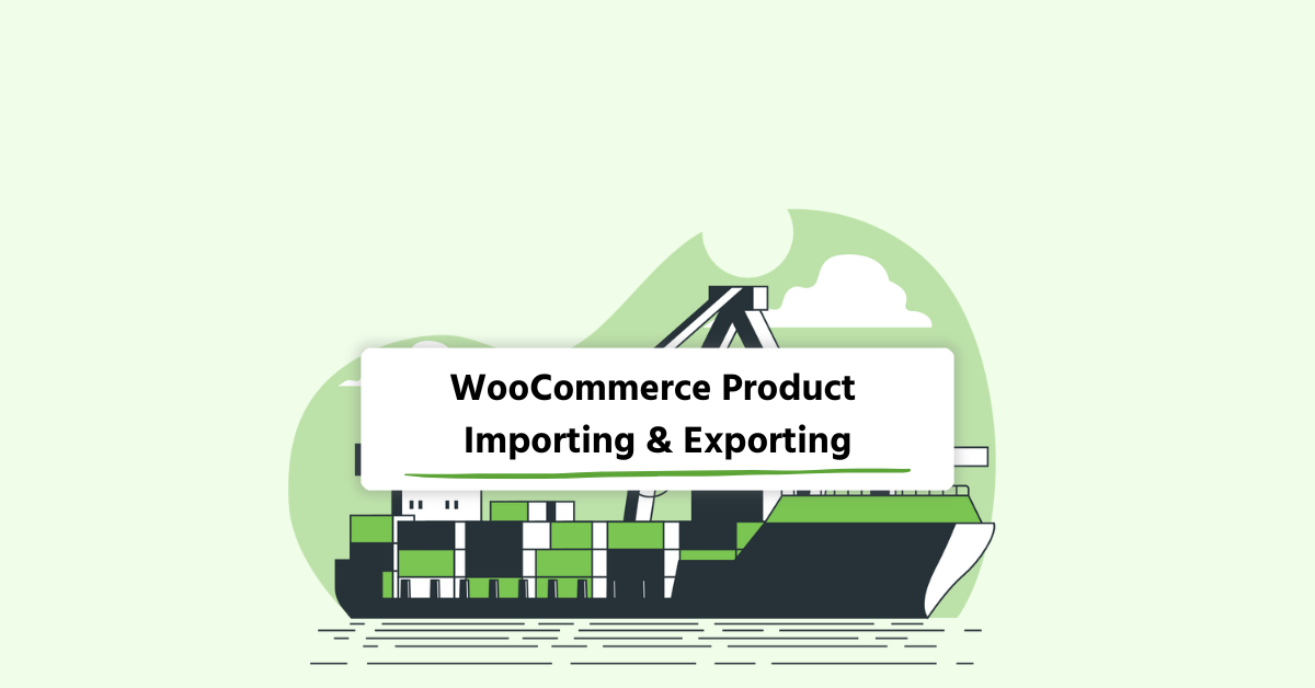 How to import and export products in WooCommerce
